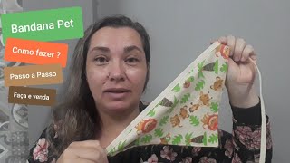 Como fazer Bandana Pet  Passo a passo desde o corte do tecido  Faça e venda  medidas no vídeo [upl. by Tuppeny]