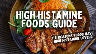 50 High Histamine Foods to Avoid amp Why Plus How to Reintroduce Foods [upl. by Lrak]