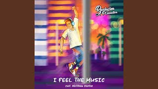 I Feel The Music [upl. by Jeanelle]