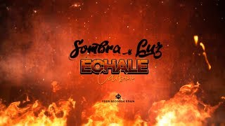 Sombra y Luz  Échale Carbón Lyric Video [upl. by Huntlee694]