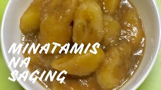 Minatamis na Saging  How to Cook Sweetened Saba Bananas [upl. by Yennej]