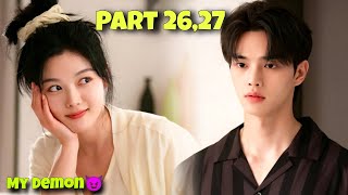 Part 2627  Contract Marriage With A Handsome Demon 😈 My Demon Korean Drama Explained in Hindi [upl. by Atews]