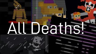 FNAF All Deaths Whole Series [upl. by Atiana]