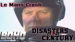 Disasters of the Century  Season 3  Episode 10  Le Mans Crash  Ian Michael Coulson [upl. by Kcirdderf]