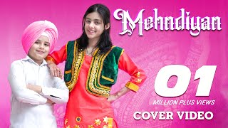 Mehndiyan  Danny Dhillon  Cover Video [upl. by Huntlee]