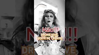 Drone vive noite de Terror humor [upl. by Song]