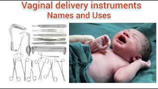 Normal Vaginal Delivery Instruments Names And Uses [upl. by Clarey918]