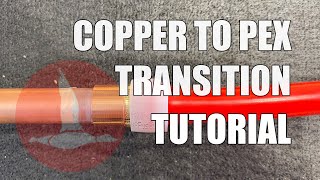 Copper to PEX Transition Tutorial pex to copper pex plumbing installation [upl. by Aletse275]