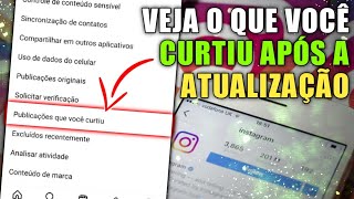 Como ver as publicações que eu curti no Instagram depois da Atualização [upl. by Catto904]