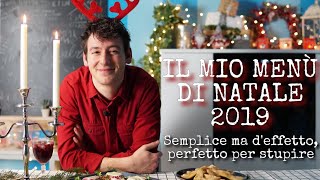 MENÙ DI NATALE 2019  PROPOSTE SEMPLICI E DEFFETTO perfette per stupire  ricette semplici veloci [upl. by Rehpinej]