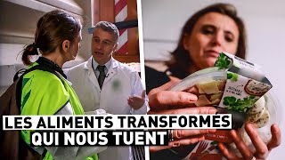 LES ALIMENTS TRANSFORMÉS QUI NOUS TUENT [upl. by Sadonia]