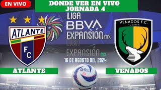 ⚽️Atlante vs Venados⚽️Donde ver el Partido En VivoLiga Expansión MX 2024 [upl. by Beller]