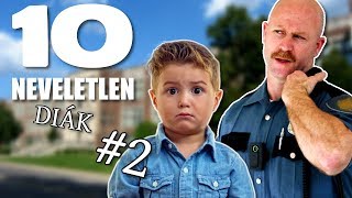 10 Neveletlen Diák 2 TOPLISTÁK [upl. by Eat]