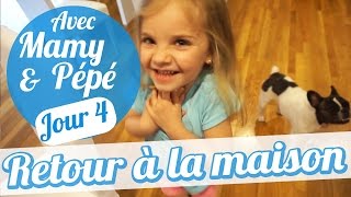 AVEC MAMY amp PÉPÉ RETOUR À LA MAISON 🏠 [upl. by Inej]