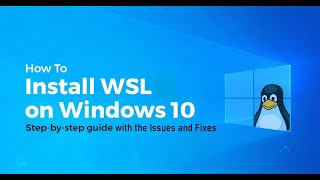 How to Install WSL Windows Subsystem for Linux on Windows 10 Issues and fixes [upl. by Chaim]