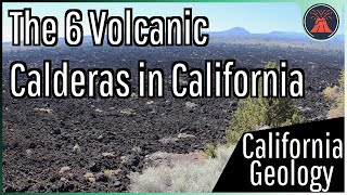 The Vast Volcanic Calderas in California Mount Saint Helena Long Valley amp More [upl. by Fia492]