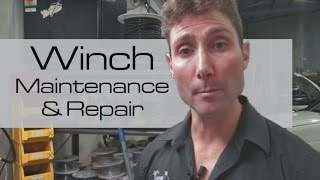 Winch Maintenance amp Repair [upl. by Atat79]