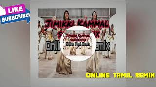 Jimikki Kammal song remix Tamil remix songMixMasterCrew DJ LOVE RAJESH TAMIL Super hit song [upl. by Ailsun]