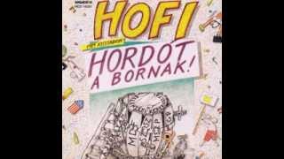 Hofi Géza  Hordót a bornak 1989 [upl. by Nallak]