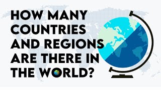 How many countries and regions are there in the world [upl. by Elik]