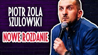 Piotr Zola Szulowski  NOWE ROZDANIE  Cały Występ  2019 [upl. by Scrivings]