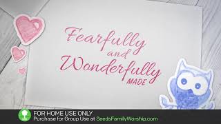 Psalm 1391314  Fearfully and Wonderfully Made [upl. by Aihtela]