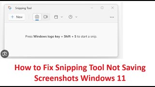 How to Fix Snipping Tool Not Saving Screenshots Windows 11 [upl. by Sondra]