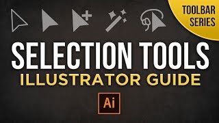 Selection Tools  Adobe Illustrator cc Beginners Guide  Toolbar Series [upl. by Amahs]