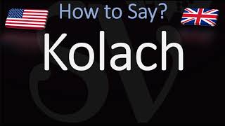 How to Pronounce Kolache Kolach CORRECTLY [upl. by Brunhilda424]