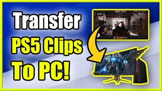 How to Transfer PS5 Clips to PC with NO USB NEEDED Get Clips Fast [upl. by Tnert]