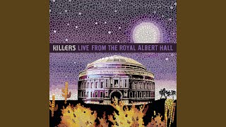 Mr Brightside Live From The Royal Albert Hall  2009 [upl. by Ashatan]