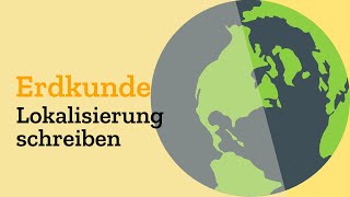 Lokalisierung in Erdkunde verfassen mit Beispielen  Geographie Abitur  Klausur im Abi Definition [upl. by Frager]