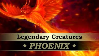 Legendary Creatures 04 Phoenix [upl. by Ninos]