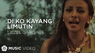 Di Ko Kayang Limutin  Liezel Garcia Music Video [upl. by Longan]