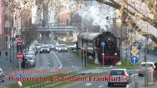 Historische Eisenbahn Frankfurt  Mit Dampf durch Frankfurt HD [upl. by Laurita]