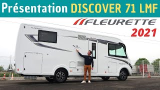 Le TOP de L’INTÉGRAL  Présentation FLEURETTE DISCOVER 71 LMF quotModèle 2021quot Instant CampingCar [upl. by Hurlbut716]