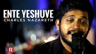 CHARLES NAZARETH  ENTE YESHUVE  ALBUM ENTE YESHUVE  REX MEDIA HOUSE©2017 [upl. by Neall135]