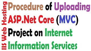 Deploy and Publish ASPNET Core Project on IIS Server IIS Hosting [upl. by Yann118]