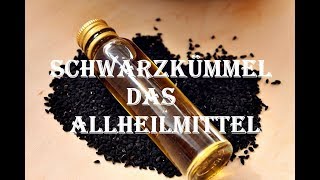 Schwarzkümmel DAS Wunder und Allheilmittel schlechthin [upl. by Asamot]