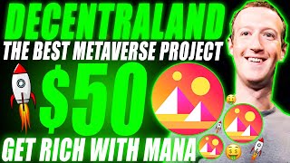 DECENTRALAND MANA TO 50 DOLLARS  Invest NOW Before Its Too Late [upl. by Ennasil209]