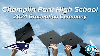 Champlin Park High School Graduation 2024  QCTV [upl. by Selia646]