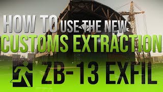 New Customs Extract ZB13  How To  Escape From Tarkov [upl. by Forest]