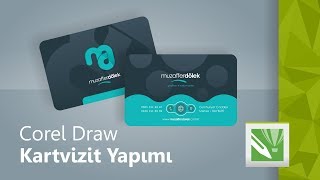 CorelDraw Kartvizit Yapımı 2 [upl. by Alderman]