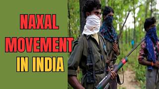 Naxal Movement  Exploring the Origins of the Naxalite Movement [upl. by Animas]