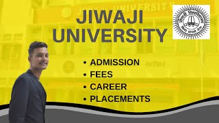 JIWAJI University Admission  Courses  Fees Structure  placements [upl. by Briant]