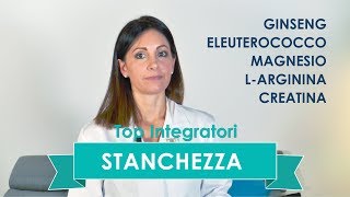 STANCHEZZA Migliori integratori Ginseng Eleuterococco Magnesio Arginina e Creatina [upl. by Zane576]