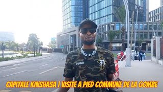 🔴CAPITALE KINSHASA  VISITE DE LA COMMUNE GOMBE [upl. by Freyah]