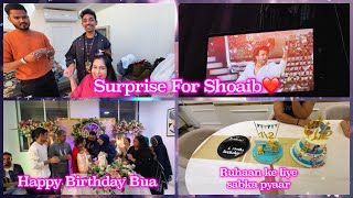 Shoaib ke liye Surprise planning Saba ka birthday😍meri pol khul gayiRuhaan ke liye sabka pyaar [upl. by Bahner779]