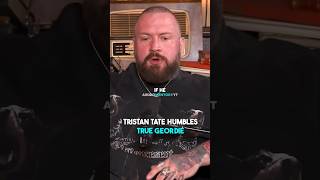 Tristan Tate Humbles True Geordie [upl. by Davita888]