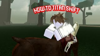 HOW TO TITAN SHIFT  Titanage [upl. by Ulrick]